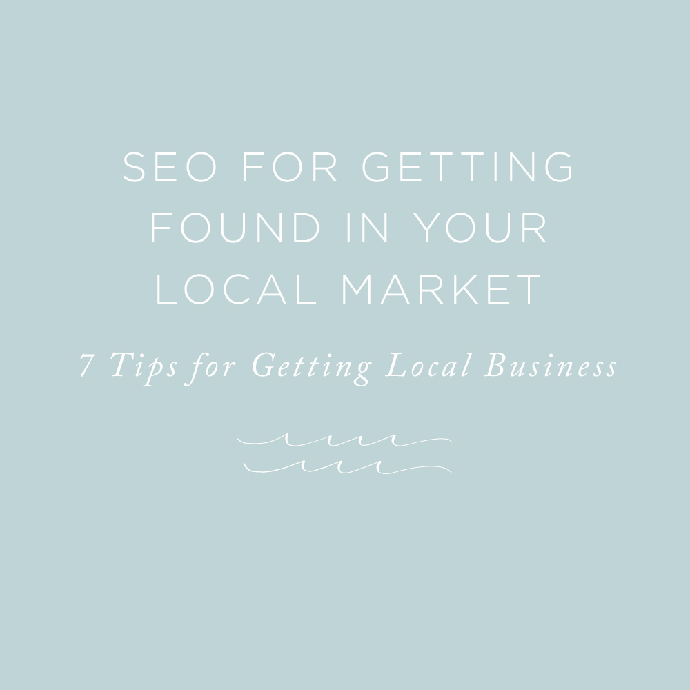 7 SEO Tips for Getting Business in Your Local Market | via the Rising Tide Society