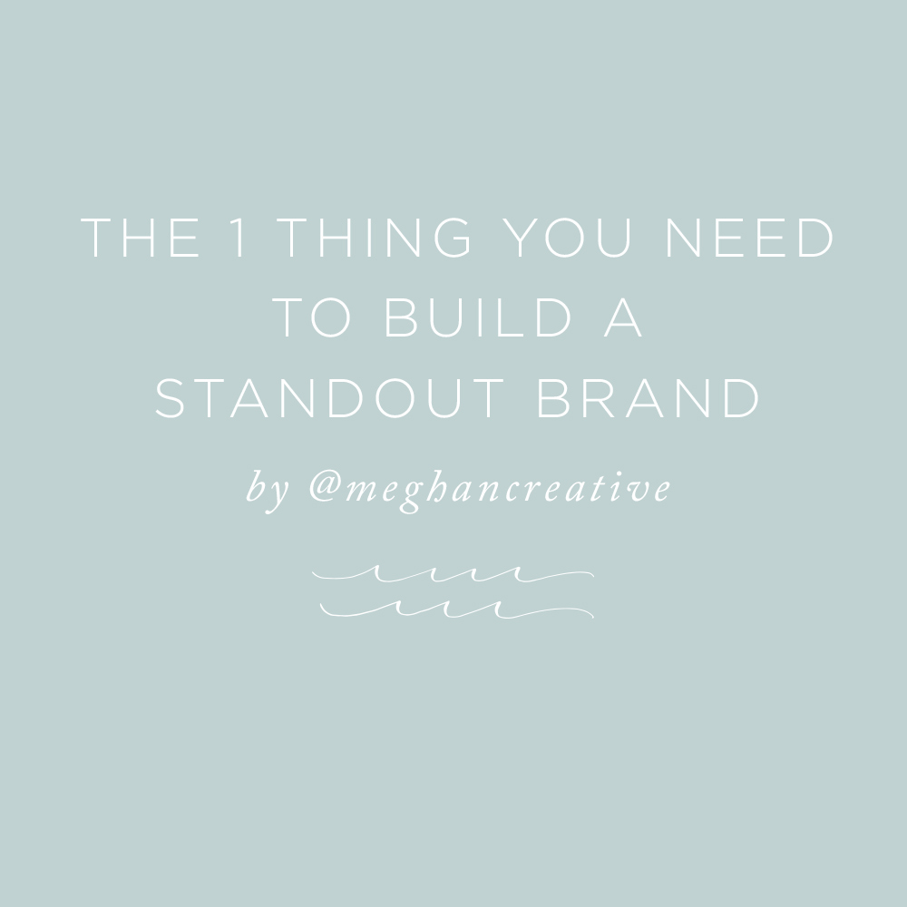 The 1 Thing You Need to Build a Standout Brand | via the Rising Tide Society