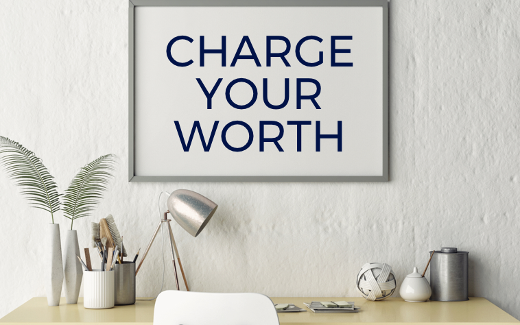 charge your worth
