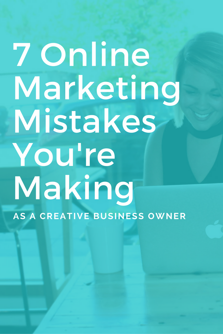 7 Online Marketing Mistakes