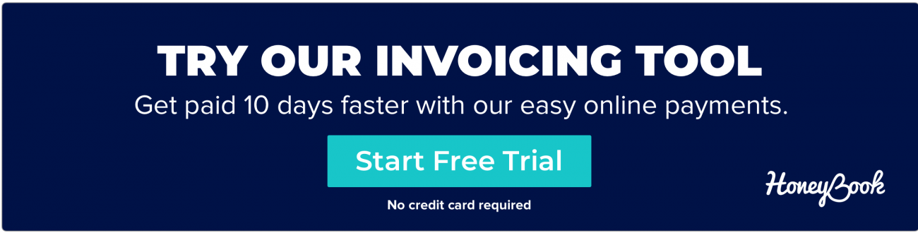 Try HoneyBook's invoicing tool - get paid 10 days faster