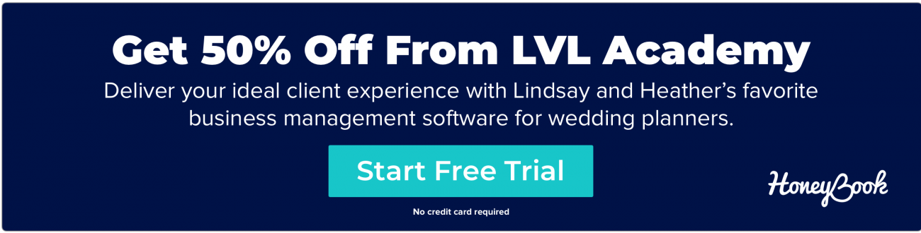 Try LVL Academy's favorite business management software for wedding planners