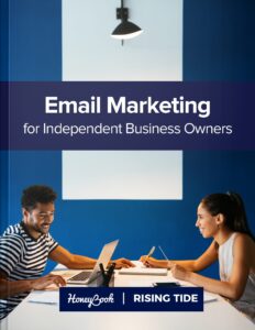 Email Marketing for Independent Business Owners – The Ultimate Guide