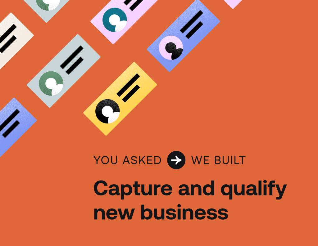 Capture and qualify new business