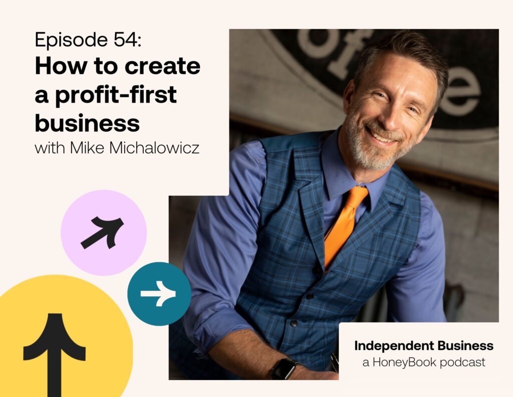 Creating a profit-first business with Mike Michalowicz, author of Profit First podcast