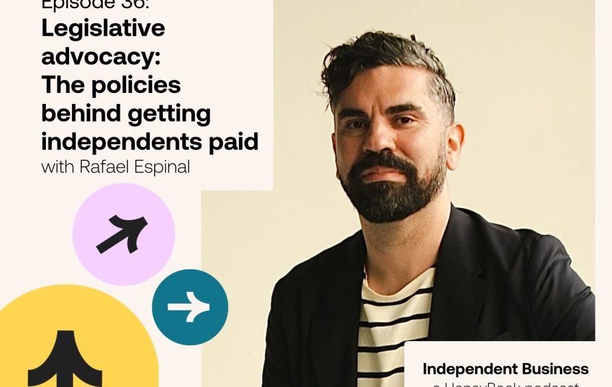 36 Blog - Legislative advocacy The policies behind getting independents paid