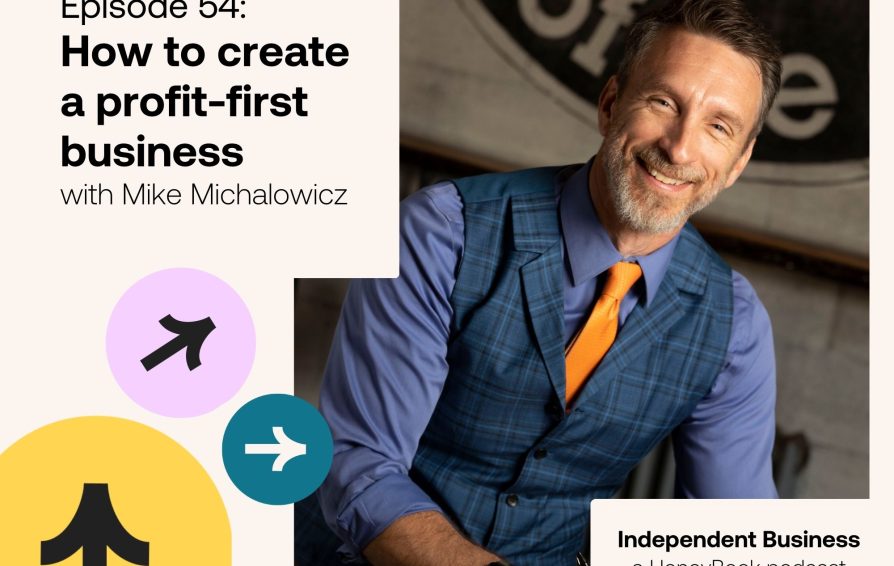 Creating a profit-first business with Mike Michalowicz, author of Profit First podcast