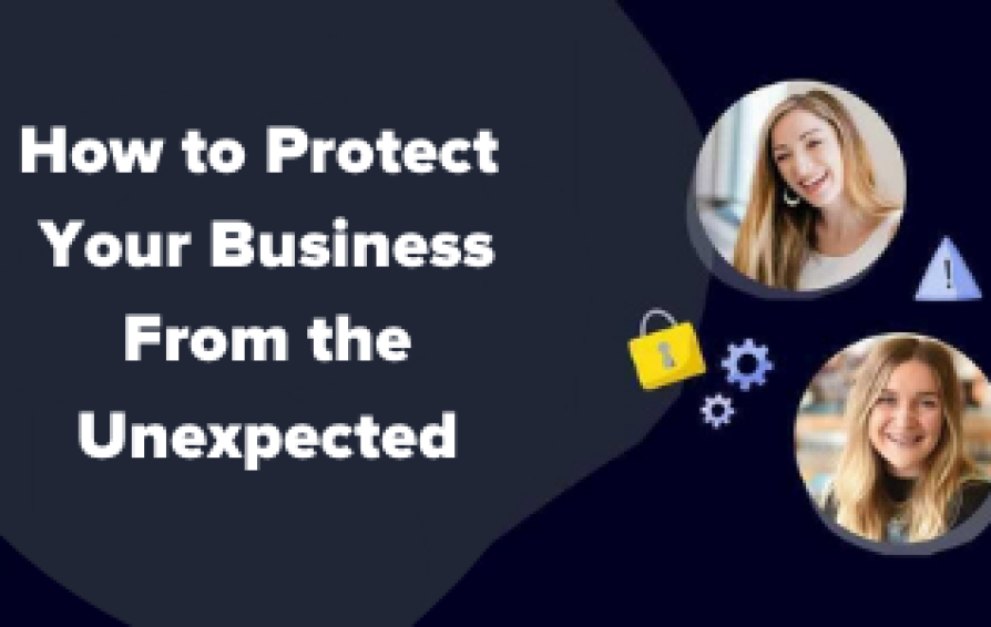 How to protect your business from the unexpected