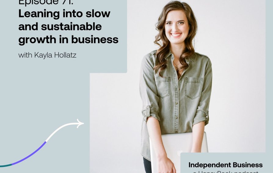Kayla Hulitz: Leaning into slow and sustainable business growth