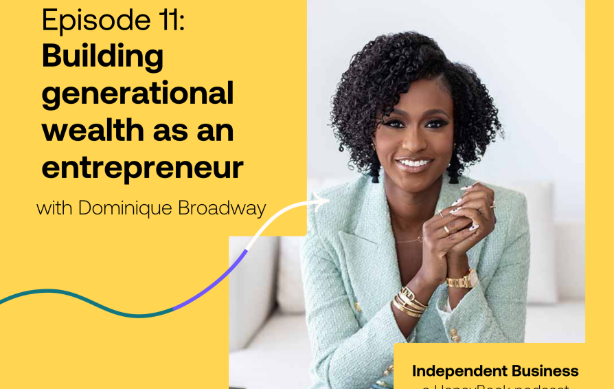 Building Generational Wealth Entrepreneur Dominique Broadway Blog