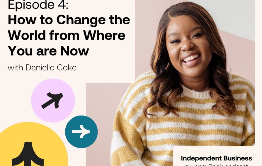 How to Change the World from Where You are Now Danielle Coke Cover