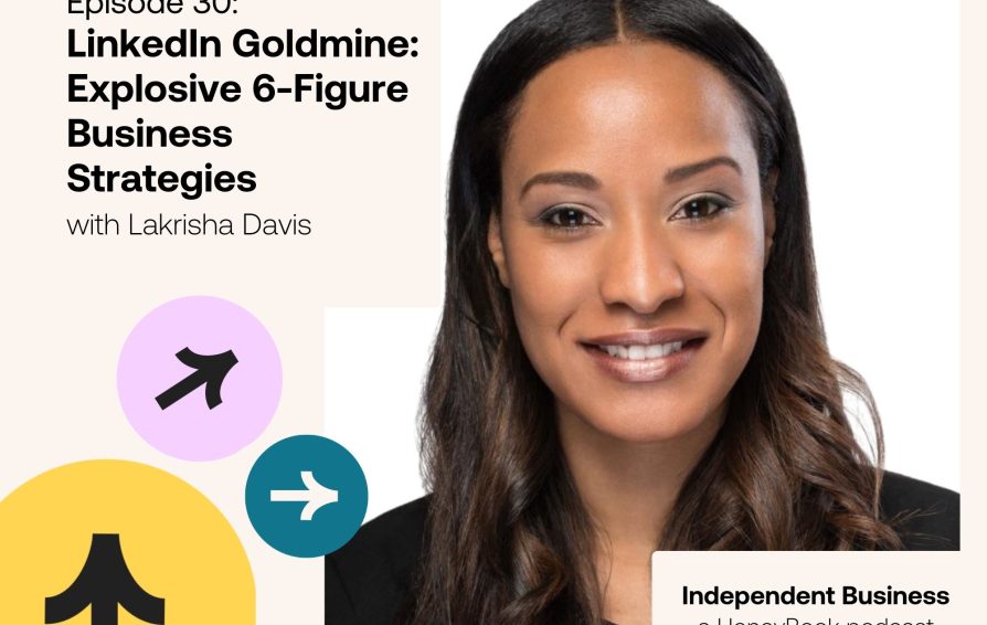 LinkedIn Goldmine Explosive 6-Figure Business Strategies with Lakrisha Davis blog