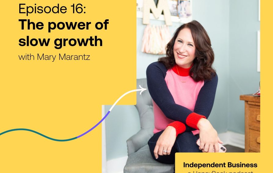 The Power of Slow Growth Mary Marantz