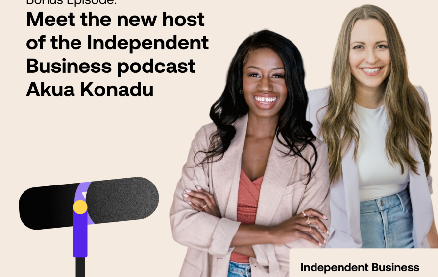 Meet the new host of the Independent Business Podcast Akua Konadu