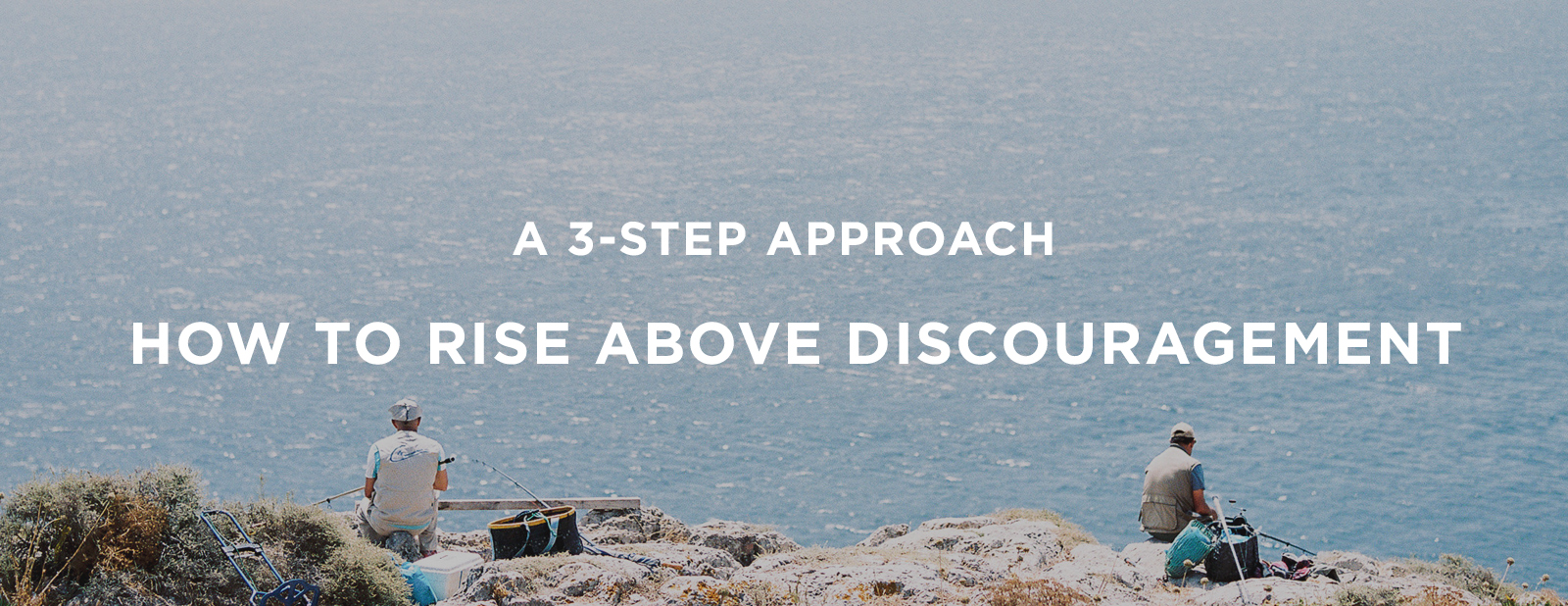 How to Rise Above Discouragement | via the Rising Tide Society