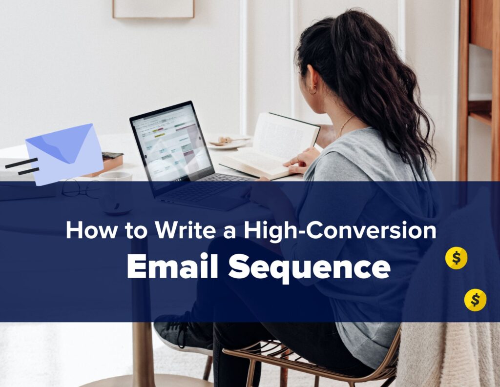 How to Write a High-Conversion Email Sequence