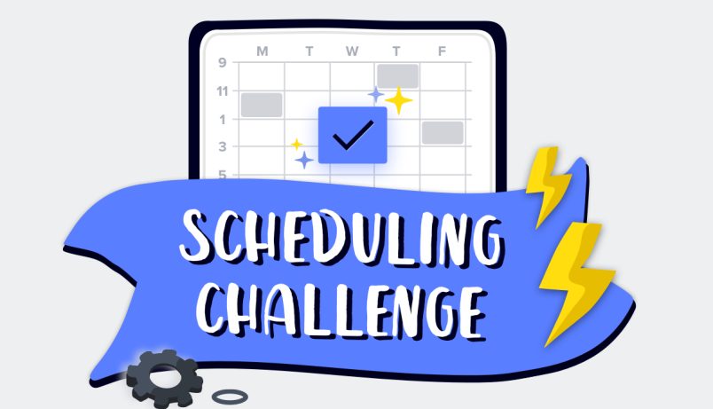 a scheduling challenge graphic